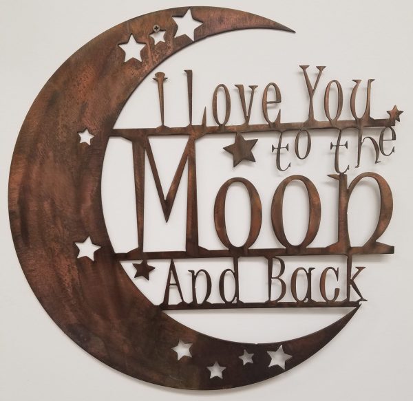 I Love you to the moon and back metal wall art with acid patina finish